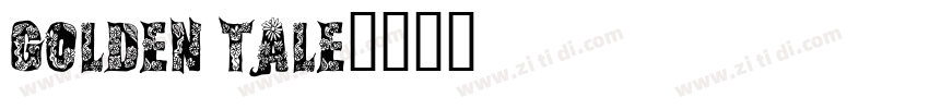 Golden Tale字体转换